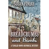 Breadcrumbs and Bombs (Tangled Roots Book 1)