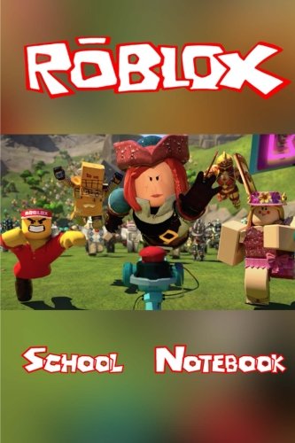 Roblox School Notebook: Over 100 pages for you to record all of your epic Roblox moments and school work! by Treasure Box Publishing