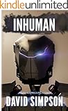 Inhuman (Book 5) (Post-Human Series)