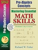 Pre-Algebra Concepts (Mastering Essential Math Skills)