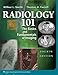 Radiology 101: The Basics & Fundamentals of Imaging