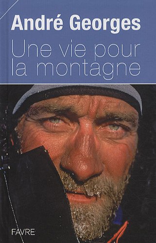 Une vie pour la montagne