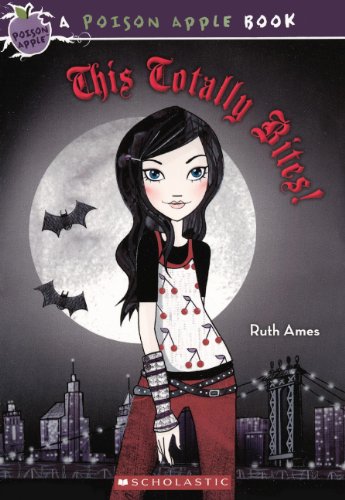 This Totally Bites! (Turtleback School & Library Binding Edition) (Poison Apple Books (Pb))