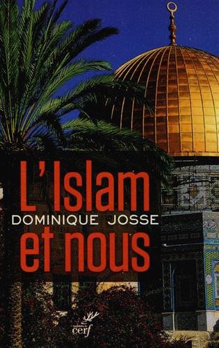 Islam et nous (L')