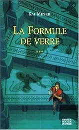 La  formule de verre