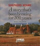 Image de Shepherd Neame: A Story That's Been Brewing for 300 Years