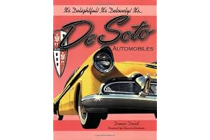 It's Delightful! It's Delovely! It's... DeSoto Automobiles (De Soto)