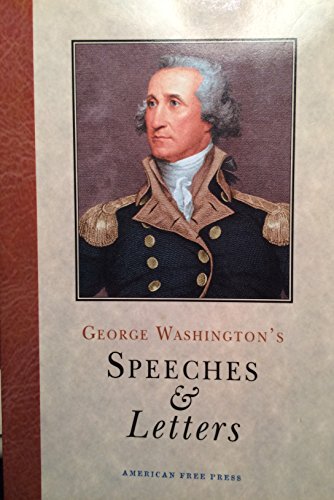 George Washington's Speeches & Letters B002LTXZ28 Book Cover