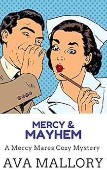 Mercy & Mayhem: A Mercy Mares Cozy Mystery - Kindle edition by Ava