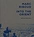 Marc Riboud: To Asia (Beaux livres) by