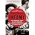 Infamy: The Shocking Story of the Japanese American Internment in World War II