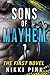 Sons of Mayhem 1: The First Novel