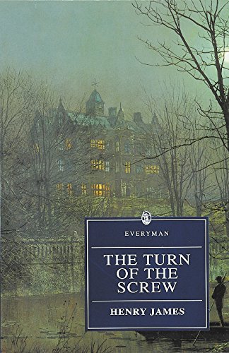 The Turn of the Screw (Everyman Paperback Classics)