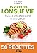 Les recettes longue vie : cuisine anti-cholestérol et anti-cancer (French Edition) by Eric Garbarz, Chantal Tse