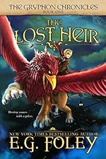 The Lost Heir (The Gryphon Chronicles, Book 1)