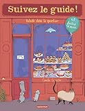 Suivez le guide ! Balade dans le quartier : 47 fenêtres à ouvrir by 