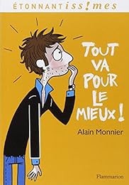 Tout va pour le mieux !