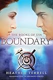 Boundary (The Books of Eva) by Heather Terrell