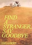 Find a Stranger, Say Goodbye