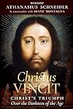 Christus Vincit: Christ’s Triumph Over the