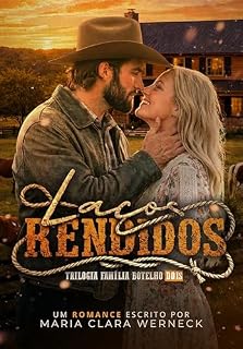 Livro Laços Rendidos: Livro 2 - Família Botelho