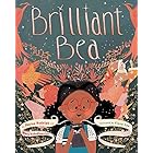 Brilliant Bea: A Story for Kids With Dyslexia and Learning Differences