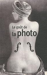 Le  goût de la photo