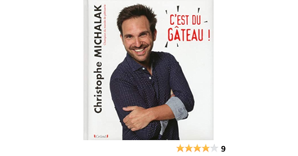 C Est Du Gateau Michalak Christophe Fau Laurent Amazon Es Libros