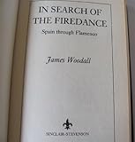Image de In Search of the Firedance: Spain Through Flamenco