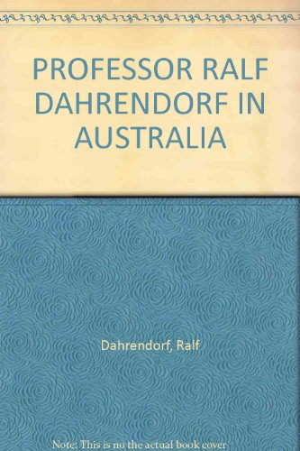 Professor Ralf Dahrendorf in Australia