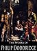 The Works of Philip Doddridge: The Evidences of Christianity, The Rise and Progress of Religion in the Soul, Practical Discourses on Regeneration (3 Books With Active Table of Contents)