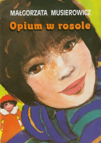 Opium w rosole (polish)