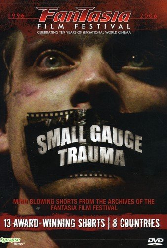 Small Gauge Trauma - Fantasia Film Festival