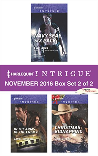 Harlequin Intrigue November 2016 - Box Set 2 of 2: Navy SEAL Six Pack\Scene of the Crime: Means and Motive\Christmas Kidnapping