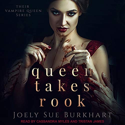 Queen Takes Rook Their Vampire Queen Series Book 4 - 