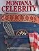 Montana Celebrity Cookbook by 