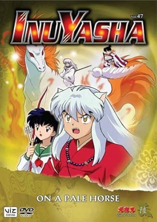 Amazon Com Inuyasha Vol 47 On A Pale Horse By Viz Cine Y Tv