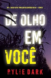 Livro De Olho em Você (Série Hailey Rock: Thriller de Suspense do FBI — Livro 4)