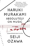 Absolutely on Music: Conversations (Vintage International) by