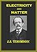 ELECTRICITY AND MATTER