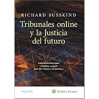 Tribunales online y la justicia del futuro (Spanish Edition) book cover