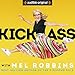 Kick Ass with Mel Robbins: Life-changing Advice from the Author of “The 5 Second Rule” - Book by Mel Robbins