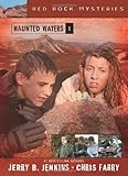 Haunted Waters (Red Rock Mysteries, No. 1)