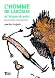 L'homme de Lascaux et l'énigme du puits by 
