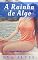 Livro A Rainha de Algo