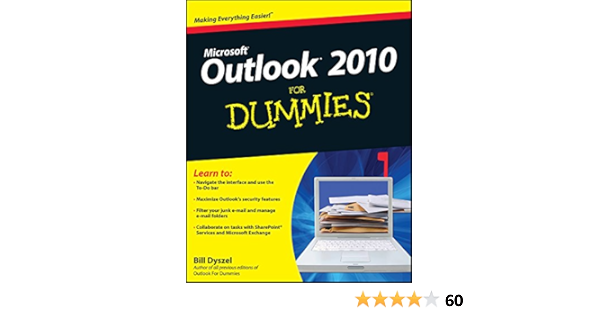 Outlook 2010 For Dummies Dyszel Bill 9780470487716 Books Amazon Ca