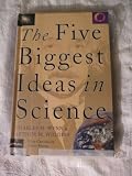 Hardcover The Five Biggest Ideas in Science Book