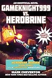 Gameknight999 vs. Herobrine: Herobrine Reborn Book Three: A Gameknight999 Adventure: An Unofficial Minecrafter's Adventure (Unofficial Minecrafters Herobrine Reborn) by Mark Cheverton