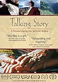 Talking Story: A Personal Journey into Spirit and Healing