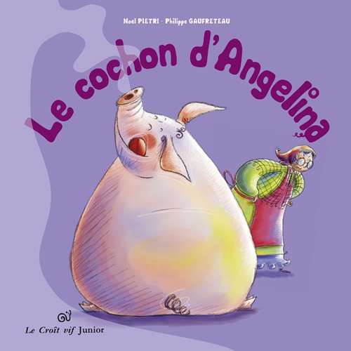 Le  cochon d'Angelina